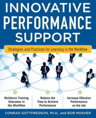 Title: Innovative Performance Support: Strategies and Practices for Learning in the Workflow, Author: Con Gottfredson
