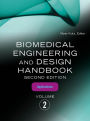 Biomedical Engineering and Design Handbook, Volume 2: Volume 2: Biomedical Engineering Applications