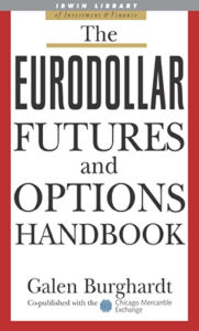 Title: The Eurodollar Futures and Options Handbook, Author: Galen Burghardt