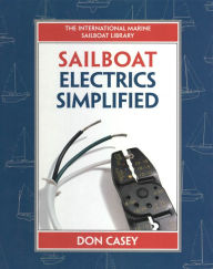 Title: Sailboat Electrics Simplified (PB), Author: Don Casey