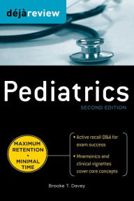 Title: Deja Review Pediatrics, 2nd Edition / Edition 2, Author: Brooke Davey