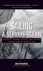 Title: Sailing a Serious Ocean, Author: John Kretschmer