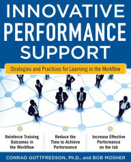 Title: Innovative Performance Support: Strategies and Practices for Learning in the Workflow, Author: Con Gottfredson