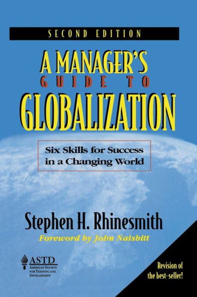 A ManagerÃ­s Guide to Globalization: Six Skills for Success in a Changing World