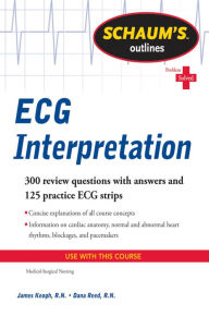Title: Schaum's Outline of ECG Interpretation, Author: Jim Keogh