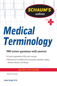 Title: Schaum's Outline of Medical Terminology, Author: Jim Keogh