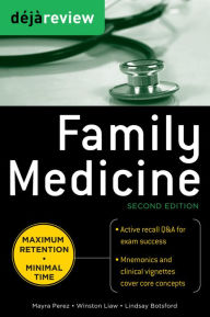 Title: Deja Review Family Medicine, 2nd Edition, Author: Mayra Perez