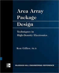 Title: Area Array Package Design, Author: Ken Gilleo