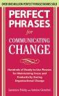 Perfect Phrases for Communicating Change