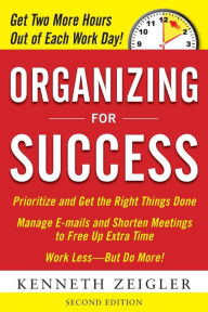 Title: Organizing for Success, Second Edition, Author: Kenneth Zeigler