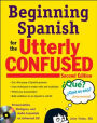 Beginning Spanish for the Utterly Confused / Edition 2