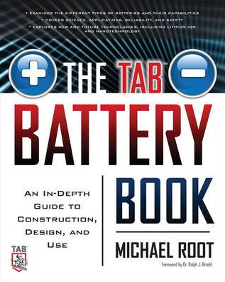 The TAB Battery Book: An In-Depth Guide to Construction, Design, and Use / Edition 1