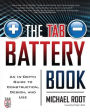 The TAB Battery Book: An In-Depth Guide to Construction, Design, and Use / Edition 1