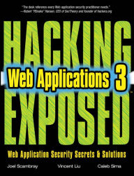 Title: Hacking Exposed Web Applications, Third Edition, Author: Joel Scambray