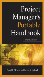 Title: Project Managers Portable Handbook, Third Edition, Author: David L. Cleland