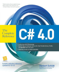 Title: C# 4.0 The Complete Reference / Edition 1, Author: Herbert Schildt