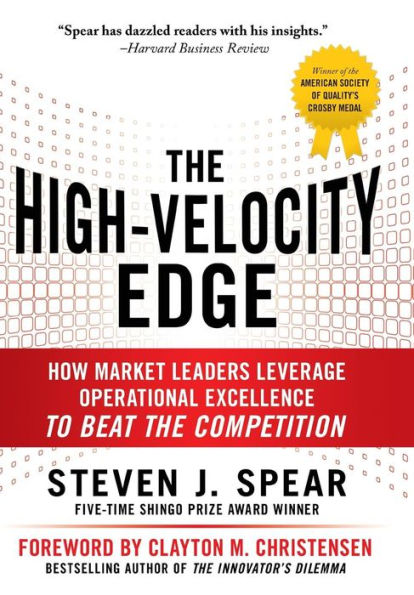 the High-Velocity Edge: How Market Leaders Leverage Operational Excellence to Beat Competition