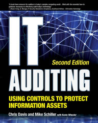 Title: IT Auditing Using Controls to Protect Information Assets, 2nd Edition, Author: Chris Davis