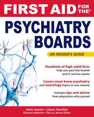 Title: First Aid for the Psychiatry Boards, Author: Amin Azzam