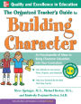 The Organized Teacher's Guide to Building Character,