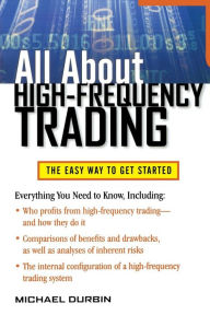 Title: All About High-Frequency Trading, Author: Michael Durbin