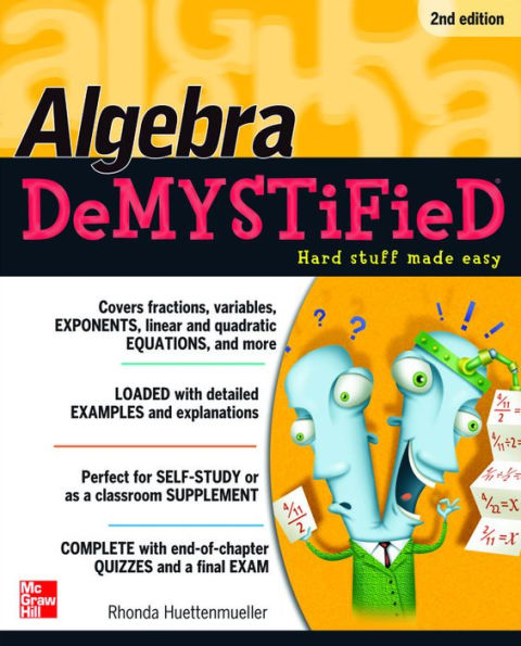 Algebra DeMYSTiFieD, Second Edition