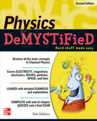Title: Physics DeMYSTiFieD / Edition 2, Author: Stan Gibilisco