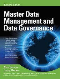 Title: MASTER DATA MANAGEMENT AND DATA GOVERNANCE, 2/E, Author: Alex Berson