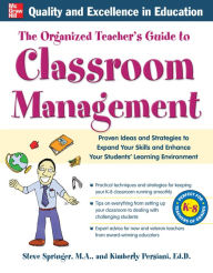 Title: The Organized Teacher's Guide to Classroom Management, Author: Kimberly Persiani