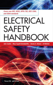 Title: Electrical Safety Handbook, 4th Edition, Author: John Cadick