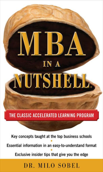 MBA in a Nutshell: The Classic Accelerated Learner Program