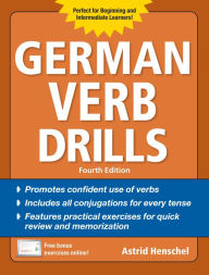 Title: German Verb Drills, Fourth Edition, Author: Astrid Henschel