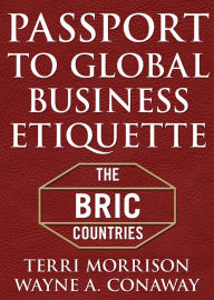 Title: Passport for Global Business Etiquette: The BRIC Countries (McGraw-Hill Essentials), Author: Terri Morrison