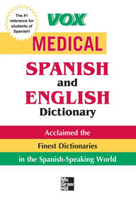 Title: Vox Medical Spanish and English Dictionary, Author: Vox