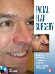 Title: Facial Flaps Surgery / Edition 1, Author: Christopher Yelverton