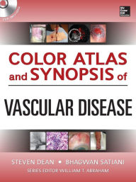 Title: Color Atlas and Synopsis of Vascular Disease, Author: Steven Dean