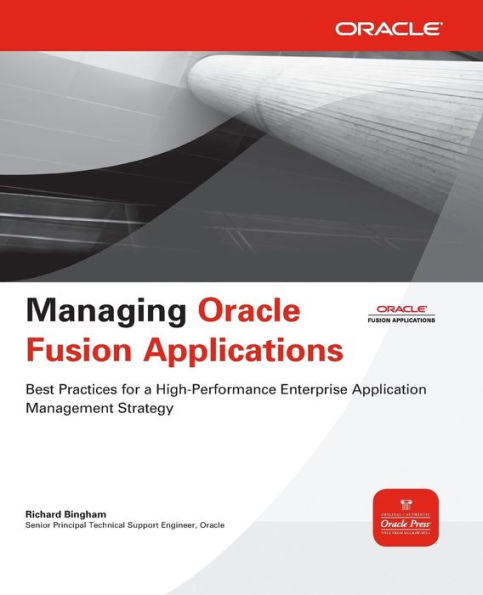 Managing Oracle Fusion Applications / Edition 1