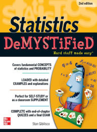 Title: Statistics DeMYSTiFieD, 2nd Edition, Author: Stan Gibilisco