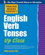 Practice Makes Perfect English Verb Tenses Up Close / Edition 1