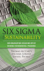 Six Sigma for Sustainability / Edition 1