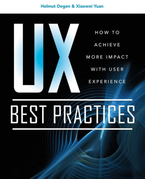 UX Best Practices How to Achieve More Impact with User Experience