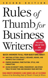 Title: Rules of Thumb for Business Writers, Author: Diana Wienbroer