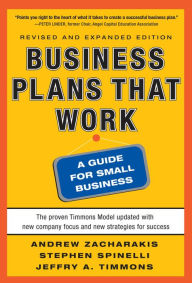 Title: Business Plans that Work: A Guide for Small Business 2/E, Author: Andrew Zacharakis