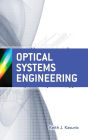 Optical Systems Engineering / Edition 1