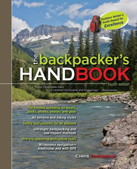 The Backpacker's Handbook, 4th Edition / Edition 4