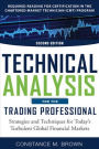 Technical Analysis for the Trading Professional, Second Edition: Strategies and Techniques for Today's Turbulent Global Financial Markets