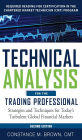 Technical Analysis for the Trading Professional, Second Edition: Strategies and Techniques for Today's Turbulent Global Financial Markets