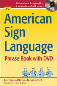 Title: The American Sign Language Phrase Book with DVD / Edition 1, Author: Lou Fant