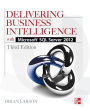 Delivering Business Intelligence with Microsoft SQL Server 2012 3E / Edition 3