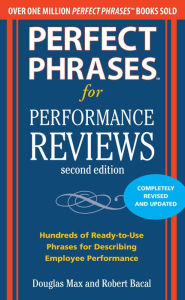 Title: Perfect Phrases for Performance Reviews 2/E, Author: Douglas Max